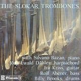 ｜Slokar Trombones
