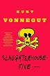 Slaughterhouse-Five: A Novel