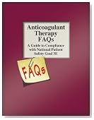 Anticoagulant Therapy FAQs: A Guide to Compliance with National Patient Safety Goal 3E
