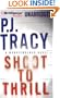 Shoot to Thrill: A Monkeewrench Novel (Monkeewrench Series)
