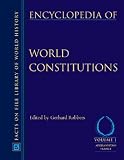 Encyclopedia of World Constitutions (Facts on File Library of World History) (Facts on File Library of World History)