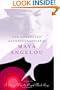 The Collected Autobiographies of Maya Angelou (Modern Library)