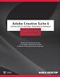 Adobe Creative Suite 4: Introduction to InDesign, Photoshop and Illustrator Step by Step Training