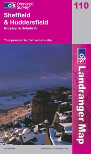 Sheffield and Huddersfield, Glossop and Holmfirth (Landranger Maps) (OS Landranger Map)