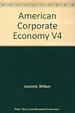 American corporate economy : critical perspectives on business and management