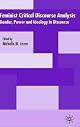 Feminist Critical Discourse Analysis: Studies in Gender, Power and Ideology by Unknown