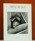 Produkt-Bild: Fritz Henle 1909 - 1993. Die Quadratur der Sch&ouml;nheit.