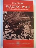 Waging war : a philosophical introduction