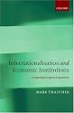 Internationalization and Economic Institutions:: Comparing the European Experience