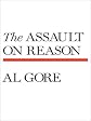 The Assault on Reason (Thorndike Basic) by Gore, Albert, Jr. published by Thorndike Press Hardcover