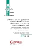 Revue des Nouvelles Technologies de l'Information-Egc Dans un Contexte Spatio-Temporel-Applications