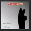 Tan Mantis [CD on Demand]