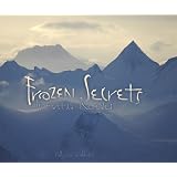 Frozen Secrets: Antarctica Revealed (Exceptional Social Studies Titles for Intermediate Grades)