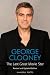 George Clooney: The Last Great Movie Star - Revised and Updated Edition