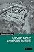 Crusader Castles and Modern Histories