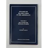 Sylloge of Islamic Coins in the Ashmolean Volume Nine