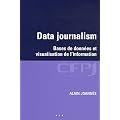Data journalisme - Bases de donn�es et visualisation de l'information
