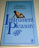 Instrument of pleasure : the autobiography of Celeste Piano