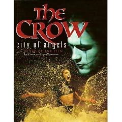 The Crow: City of Angels : A Diary of the Film