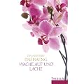 Wache auf und lache