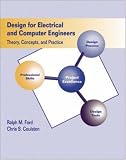Design for Electrical and Computer Engineers: Theory Concepts and Practice