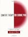 Cognitive Therapy for Chronic Pain: A Step-by-Step Guide by Beverly E. Thorn