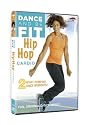 Dance and Be Fit: Cardio Dance or Hip Hop [DVD]