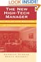 The New High-Tech Manager  Six Rules for Success in Changing Times (Artech House Technology Management and Professional Developm)