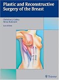 Plastic and Reconstructive Surgery of the Breast: A Surgical Atlas