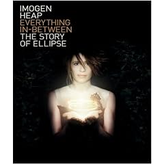 Imogen Heap's Everything In-Between: The Story of Ellipse [DVD]