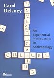 Investigating Culture: An Experiential Introduction to Anthropology