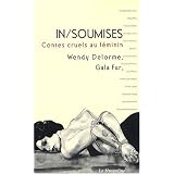 In/Soumises, 17 contes cruels au f�mininpar Wendy Delorme