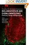 Bioluminescence and Chemiluminescence...