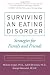 Surviving an Eating Disorder, Third Edition: Strategies for Family and Friends