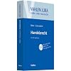 Handelsrecht: mit UN-Kaufrecht. Lern- und Fallbuch