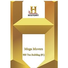 History -   Mega Movers : 900 Ton Building (#1)