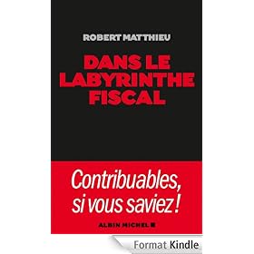 Dans le labyrinthe fiscal
