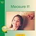 Find Out Reader: Â Measure It!