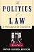 The Politics Of Law: A Progressive Critique, Third Edition