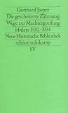 Die gescheiterte Z&auml;hmung - Wege zur Machtergreifung Hitlers 1930-1934 - Gotthard Jasper