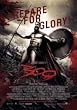 300 - PREPARE FOR GLORY - NEW MOVIE POSTER(Size 27"x39")