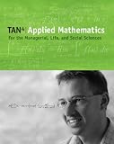 Applied Mathematics for the Managerial, Life, and Social Sciences (with CD-ROM and iLrn Student Tutorial, Personal Tutor with SMARTHINKING Printed Access Card)
