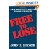Free to Lose