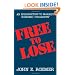 Free to Lose