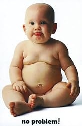 No Problem! - Poster (Cute Fat Baby) (Size: 24'' x 36'')