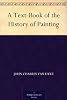 A Text-Book of the History of Painting