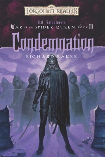 Condemnation: R.A. Salvatore Presents The War of the Spider Queen, Book III