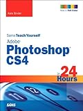 Sams teach yourself Adobe Photoshop CS4 in 24 hours