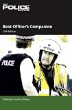 The Beat Officer's Companion 2007/2008 (Janes Police Handbooks)
