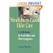 Mindfulness-Based Elder Care: A Cam Model for Frail Elders and Their Caregivers